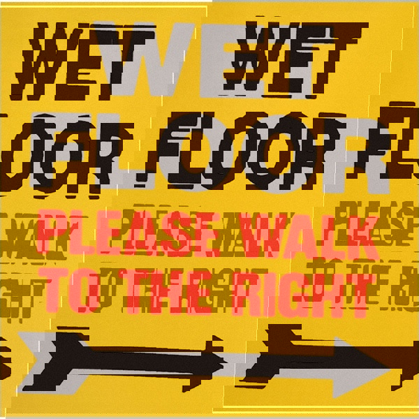 Wet Floor Walk To The Right, 8