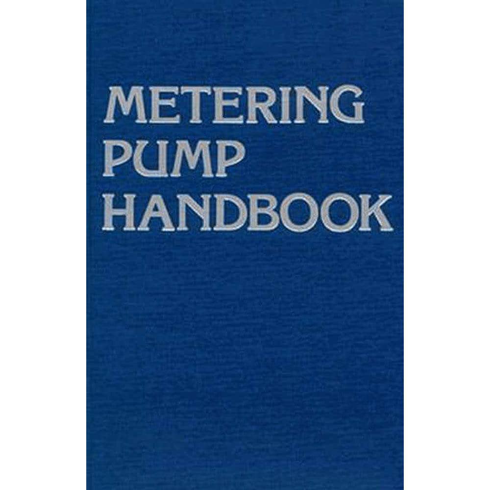 Hard Back Reference Metering Pump Handbook: