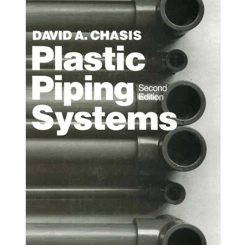 Plastic Piping Systems: 2nd Edition