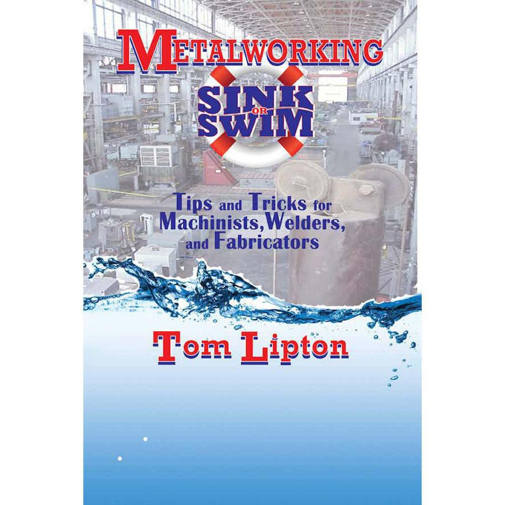 Metalworking Sink or Swim: