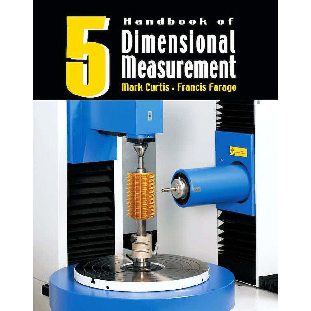 Handbook of Dimensional Measurement: 5th Edition
