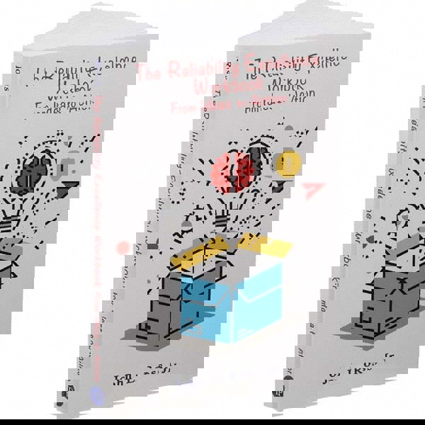 The Reliability Excellence Workbook: 1st Edition