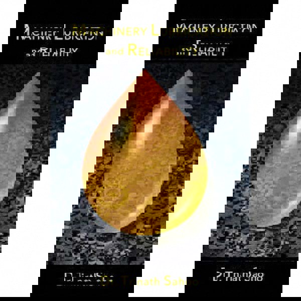 Machinery Lubrication and Reliability: 1