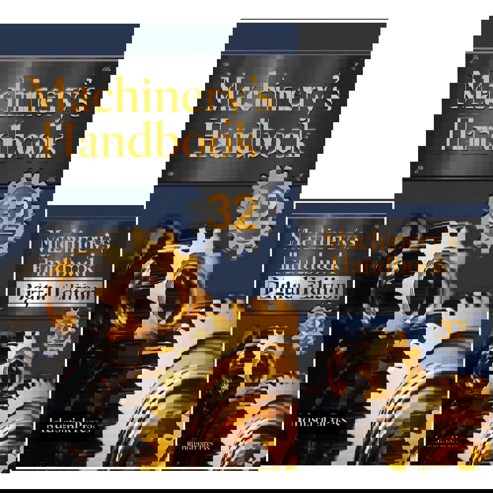 Machinery's Handbook & Digital Edition Combo: Large Print, Thirty-first Edition