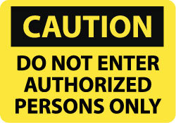 Security & Admittance Sign: Rectangle, 