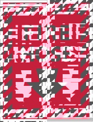 Fire Hose, Plastic Fire Sign