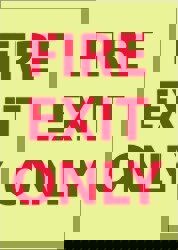 Fire Exit Only, Pressure Sensitive Vinyl