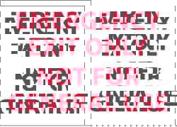 Emergency Exit Only Not for General Use,