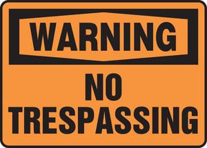 10X14 PLAS WARN SIGN NO TRESPASSING