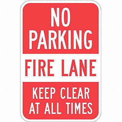 Safety Signs; Sign Type: Tow Away ; Legend: No Parking, Fire Lane, Keep Clear At All Times ; Message/Graphic: Message Only ; Reflectivity: Reflective; High Intensity ; Material: Aluminum ; Thickness (Decimal Inch - 4 Decimals): 0.063