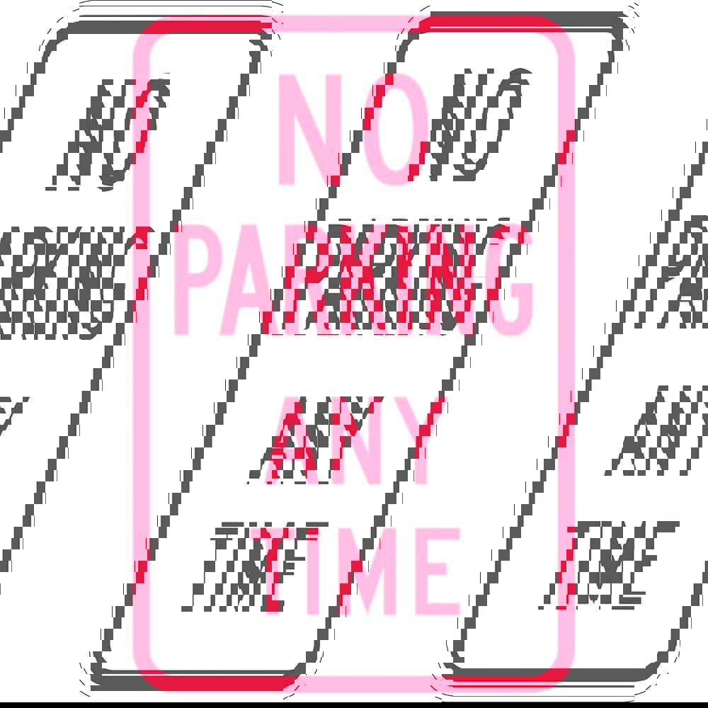 No Parking Any Time, Reflective High Intensity Prismatic, 0.063 Aluminum Sign, 12Wx18H