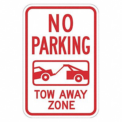 No Parking Tow Away Zone, Reflective Engineer Grade, 0.063 Aluminum Sign, 12Wx18