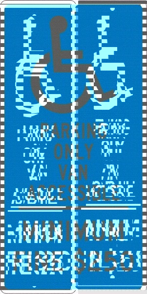 Handicap Parking Only Van Accessible Minimum Fine $250,