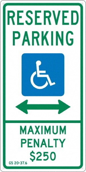 Reserved Parking Maximum Penalty $250,