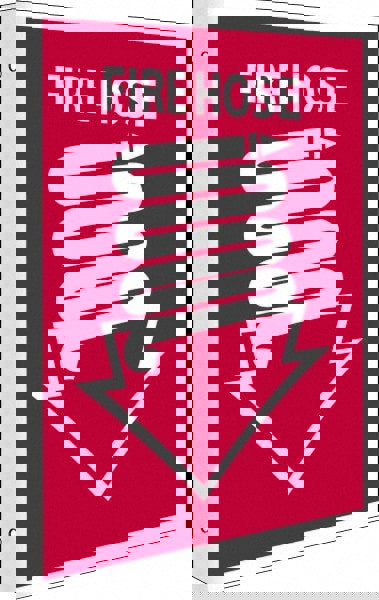 Fire Hose, Rigid Plastic Fire Sign