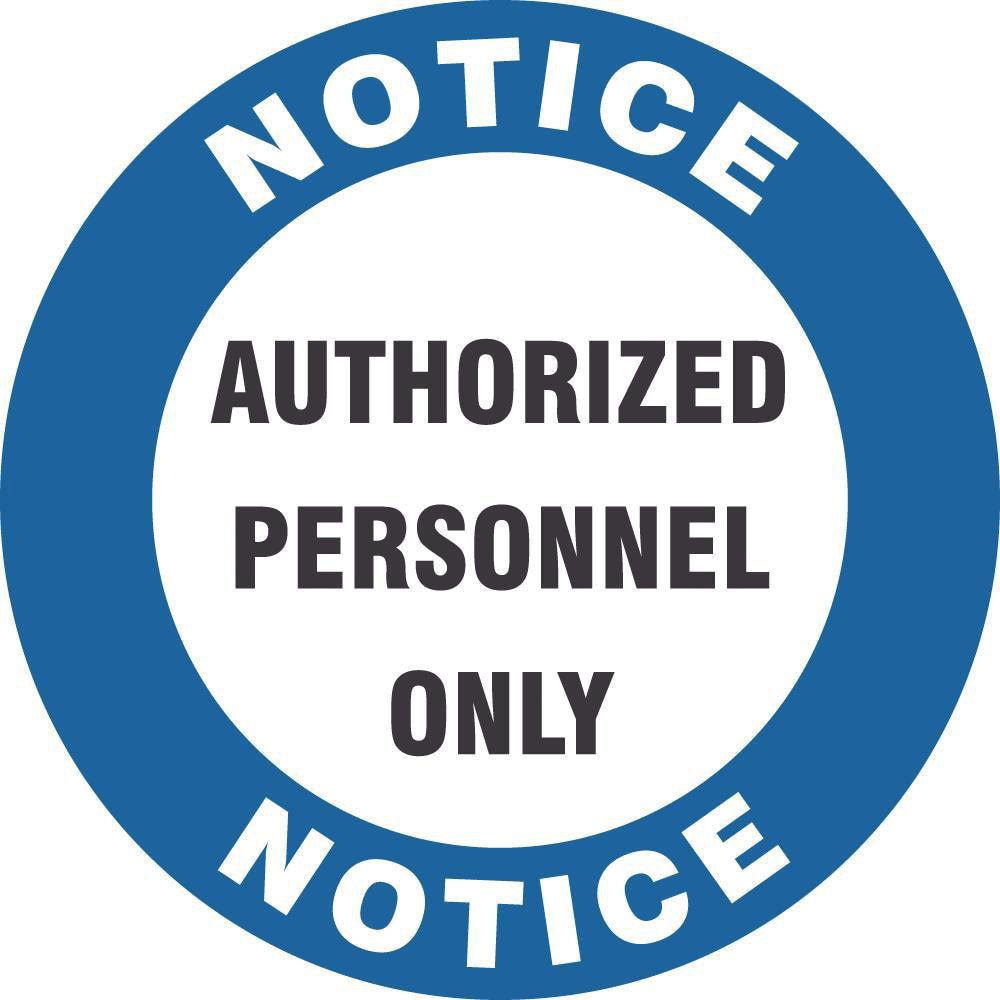 LED Sign Projectors; Sign Type: Restricted Access ; Legend: NOTICE AUTHORIZED PERSONNEL ONLY ; Bilingual: No ; Language: English ; Color: Black; Blue; White ; Maximum Projection: 50ft