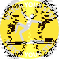 Accident Prevention Adhesive Backed Floor Sign: Round, Vinyl, ''WATCH YOUR STEP''