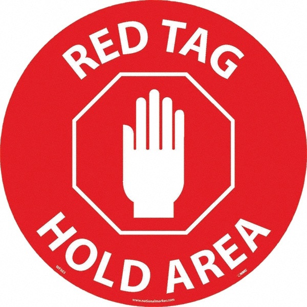 Janitorial & Housekeeping & Restroom Adhesive Backed Floor Sign: Round, Vinyl, ''RED TAG HOLD AREA''